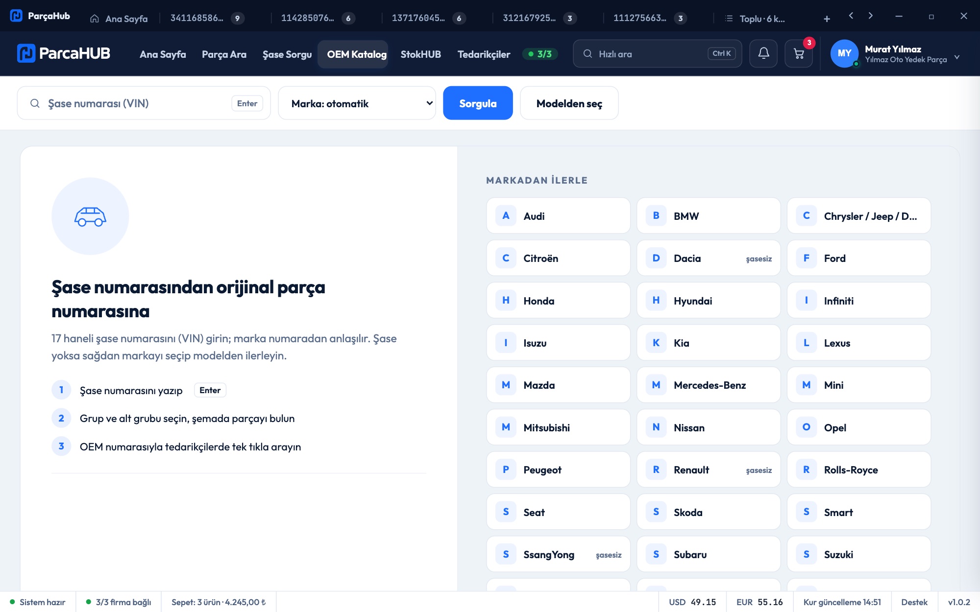 ParcaHUB OEM Katalog ekranında şase numarası kutusu ve marka listesi